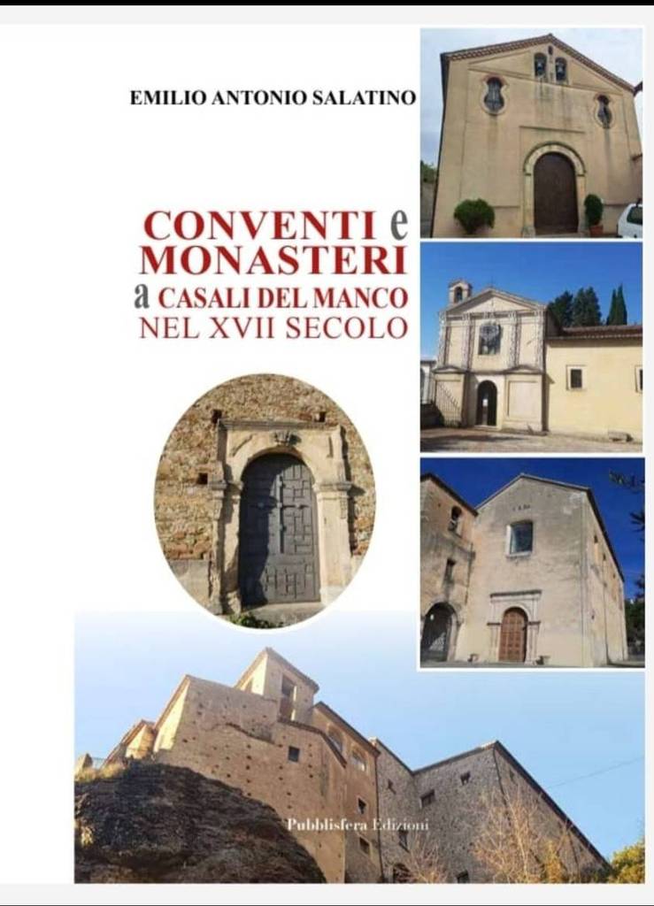 Editoria. Don Salatino "entra" nei "conventi e monasteri di Casali del Manco nel XVII secolo"